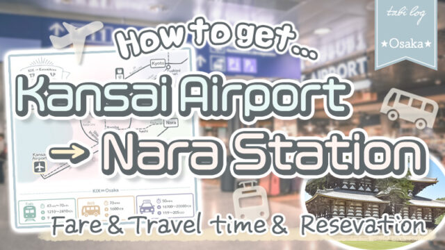 How to get from Kansai Airport to Nara Station